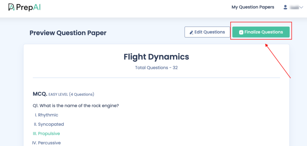 After making changes, you can go to Preview Question Paper again, and this time click on Finalize Questions.
