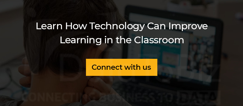 Learn How Technology Can Improve Learning in the Classroom. Connect with us.